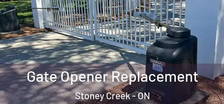 Gate Opener Replacement Stoney Creek - ON